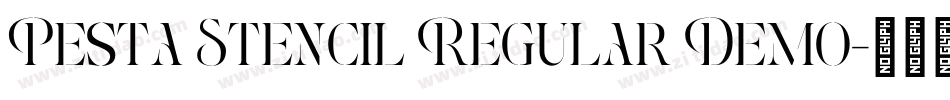 Pesta Stencil Regular Demo字体转换